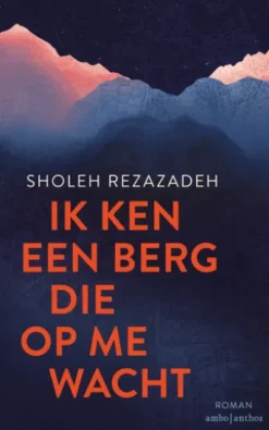 Ik ken een berg die op me wacht