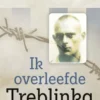 Ik overleefde Treblinka