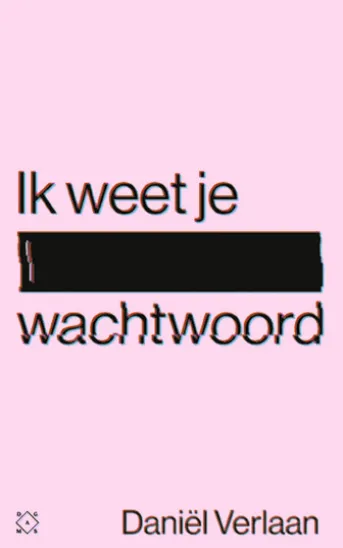 Ik weet je wachtwoord