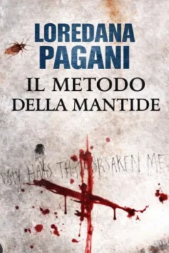 IL METODO DELLA MANTIDE