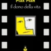 il dono della vita