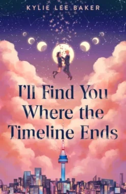 I'll Find You Where the Timeline Ends