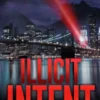 Illicit Intent