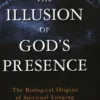 Illusion of God's Presence