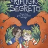 Il rifugio segreto