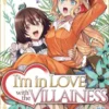 I'm in Love with the Villainess (Manga) Vol. 6