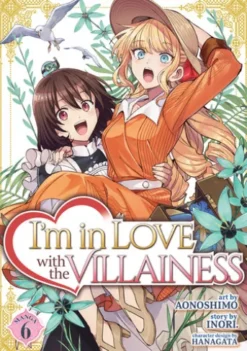 I'm in Love with the Villainess (Manga) Vol. 6