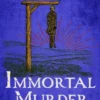 Immortal Murder (Hugh Corbett Mysteries, Book 25)