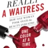 I'm Not Really a Waitress