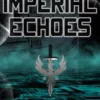 Imperial Echoes