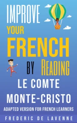 Improve your French by reading - Le Comte de Monte-Cristo