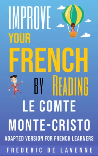 Improve your French by reading - Le Comte de Monte-Cristo