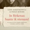 In Birkenau haatte ik niemand