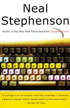 In the Beginning...Was the Command Line