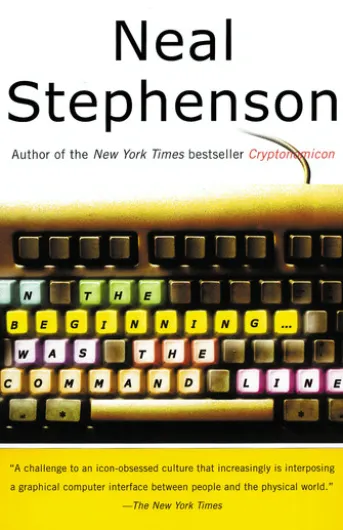 In the Beginning...Was the Command Line