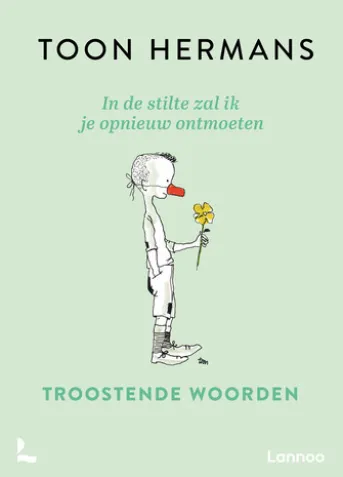 In de stilte zal ik je opnieuw ontmoeten