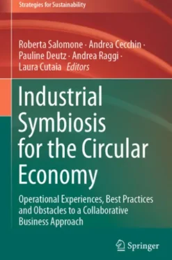 Industrial Symbiosis for the Circular Economy