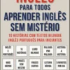 Inglês para todos - Aprender inglês sem mistério (Vol 2)