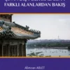 Çin'in Dış Politikalarına Farklı Alanlardan Bakış