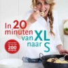 In 20 minuten van XL naar S