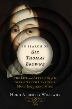 In Search of Sir Thomas Browne