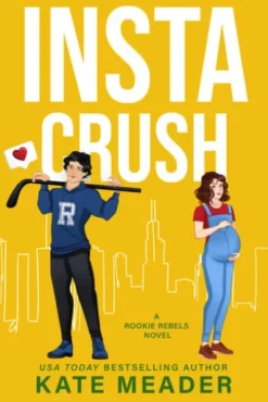 Instacrush: A Surprise Pregnancy Hockey Romance