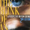 In the Blink of an Eye: A Perspective on Film Editing, 2nd Edition