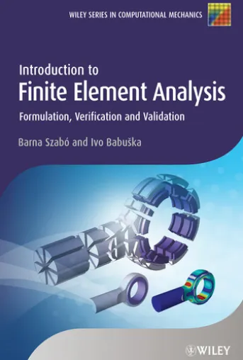 Introduction to Finite Element Analysis