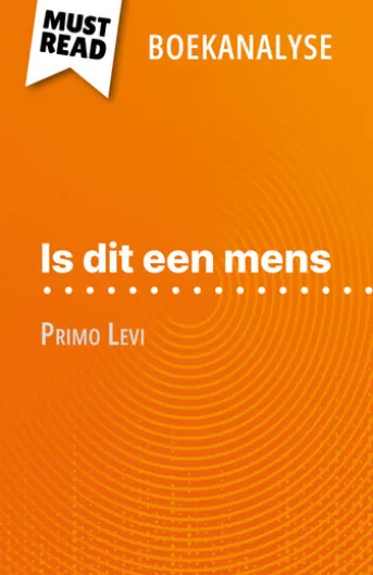 Is dit een mens van Primo Levi (Boekanalyse)