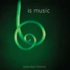 Is Music