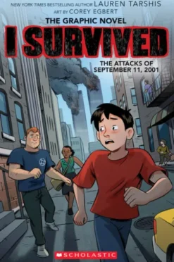 I Survived the Attacks of September 11, 2001 (I Survived Graphic Novel #4)