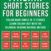 Italian Short Stories For Beginners (Vol 1)