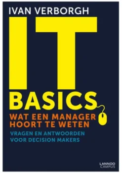 IT-basics: wat een manager hoort te weten