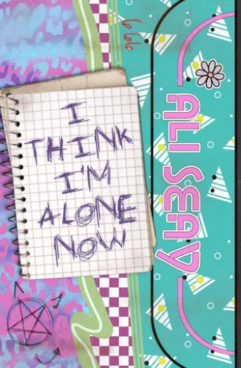 I Think I'm Alone Now
