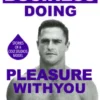It's Been a Business Doing Pleasure with You