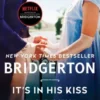 It's In His Kiss