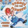 It's a Bummer for the Plumber!