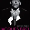 Jacques Brel, een leven