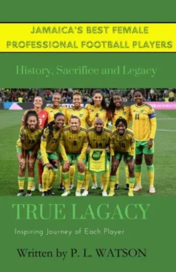 Jamaica's Best Female Professional Football Players
