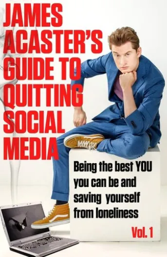 James Acaster's Guide to Quitting Social Media