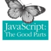 JavaScript: The Good Parts