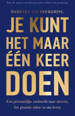 Je kunt het maar één keer doen