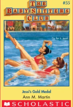 Jessi's Gold Medal (The Baby-Sitters Club #55)
