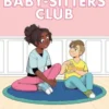 Jessi's Secret Language: A Graphic Novel (The Baby-Sitters Club #12)
