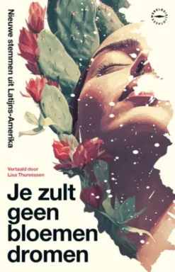 Je zult geen bloemen dromen