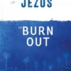 Jezus en Burn Out