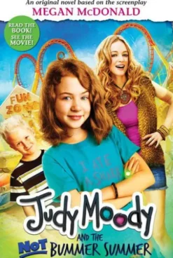 Judy Moody and the NOT Bummer Summer