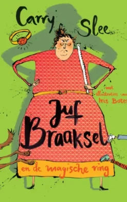 Juf Braaksel en de magische ring