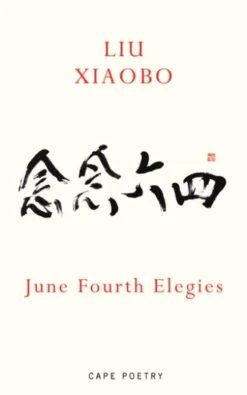 June Fourth Elegies