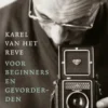 Karel van het Reve voor beginners en gevorderden